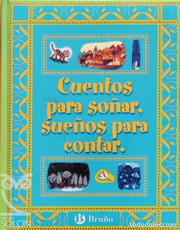 Libros: Cuentos para so&ntilde;ar, sue&ntilde;os para contar - Aa. Vv. - Foto 1