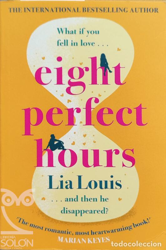 Libros: Eight Perfect Hours - Lia Louis - Foto 1