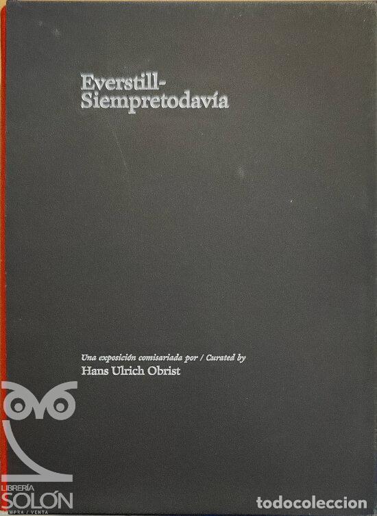 Libros: Everstill-Siempretodav&iacute;a (cat.exposicion) - Aa. Vv. - Foto 1