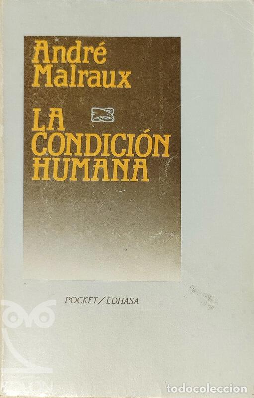 Libros: La condici&oacute;n humana - Andr&eacute; Malraux - Foto 1