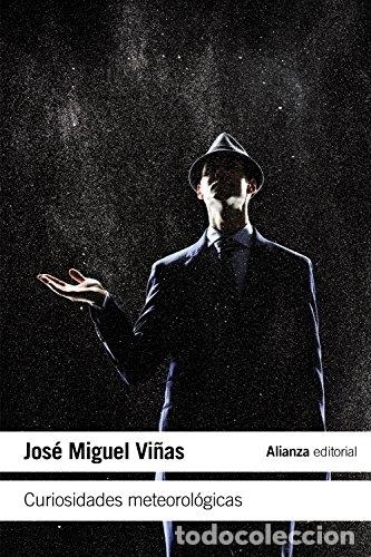 Libros: Curiosidades meteorol&oacute;gicas - Vi&ntilde;as, Jos&eacute; Miguel - Foto 1