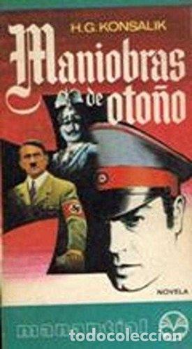 Libros: Maniobras De Oto&ntilde;o - H. G. Konsalik - Foto 1