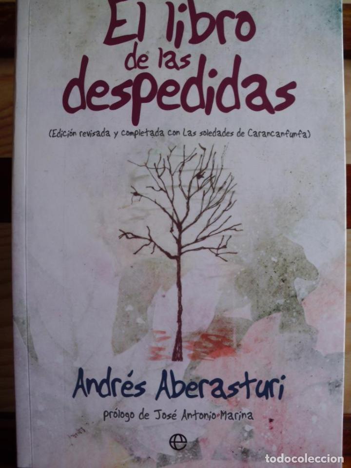 Libros: EL LIBRO DE LAS DESPEDIDAS - ANDR&Eacute;S ABERASTURI - Foto 1