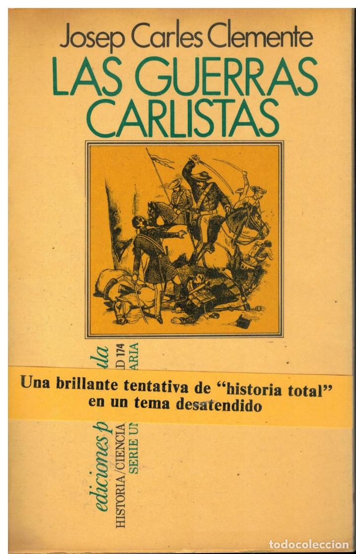 Libros: LAS GUERRAS CARLISTAS. 1&ordf; edici&oacute;n. - Foto 1
