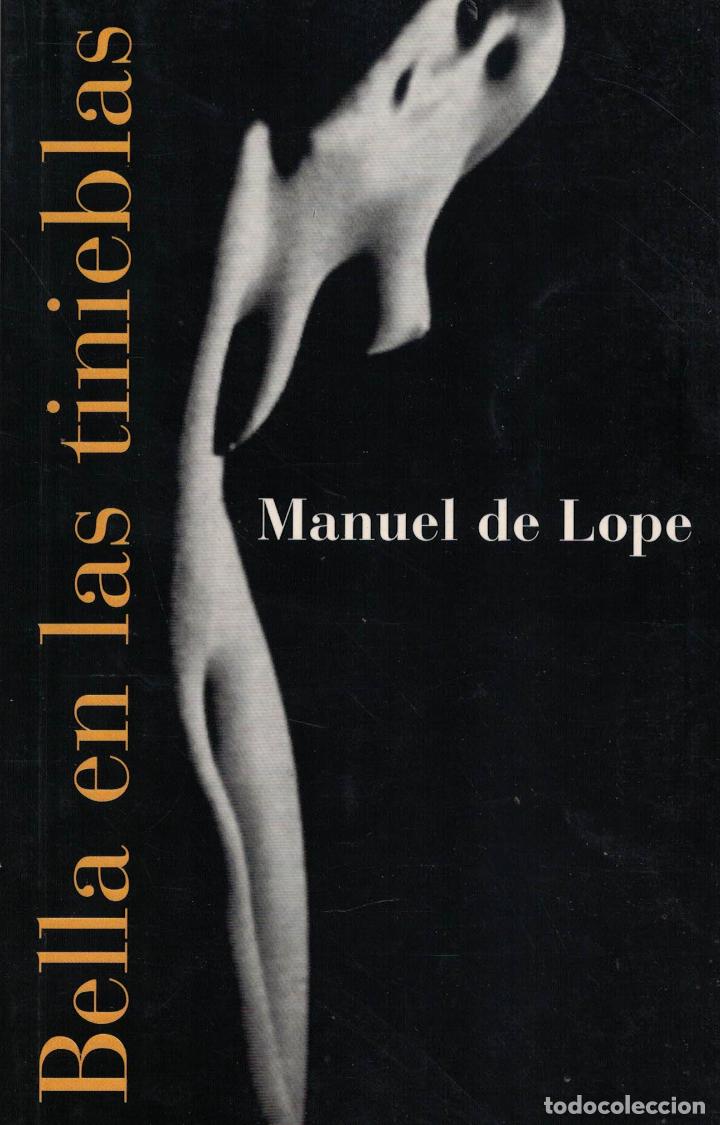 Libros: Bella en las tinieblas - Manuel de Lope - Foto 1