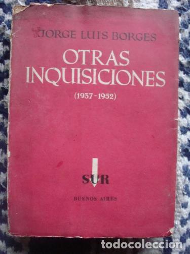 Libros: BORGES, JORGE LUIS - Otras Inquisiciones. (1937-1952). - Foto 1