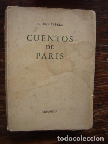 Libros: FABELA, ISIDRO - Cuentos de Par&iacute;s. - Foto 1