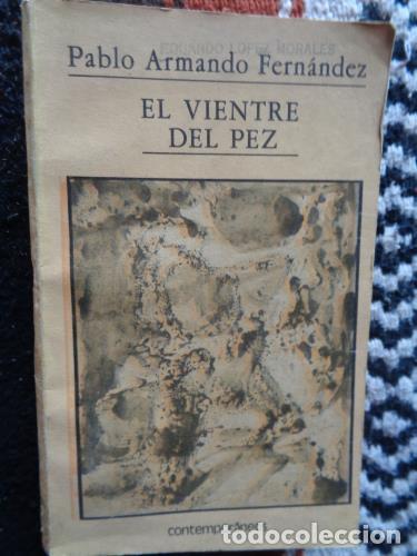 Libros: FERN&Aacute;NDEZ, PABLO ARMANDO - El Vientre del Pez. - Foto 1
