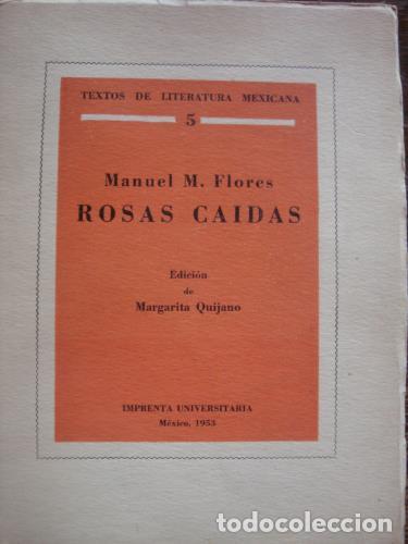 Libros: FLORES, MANUEL M. - Rosas ca&iacute;das - Foto 1