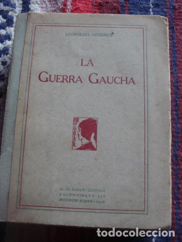 Libros: LUGONES, LEOPOLDO - La Guerra Gaucha - Foto 1