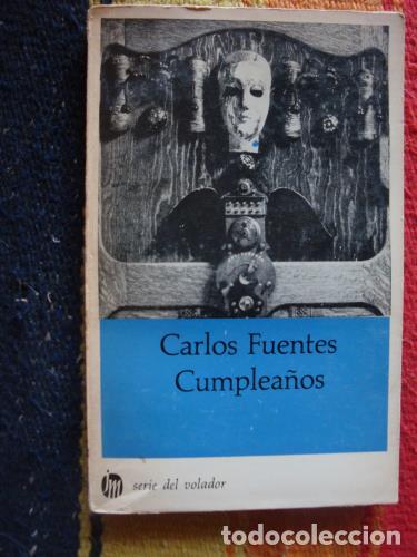 Libros: FUENTES, CARLOS - Cumplea&ntilde;os - Foto 1