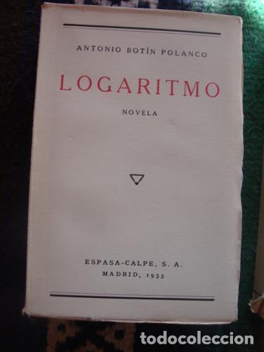 Libros: BOT&Iacute;N POLANCO, ANTONIO - Logaritmo. Novela. - Foto 1