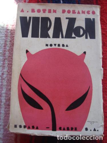 Libros: BOT&Iacute;N POLANCO, ANTONIO - Viraz&oacute;n. Novela. - Foto 1