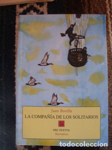 Libros: BONILLA, JUAN - La compa&ntilde;&iacute;a de los solitarios - Foto 1