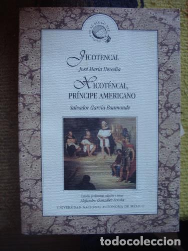 Libros: HEREDIA, JOS&Eacute; MAR&Iacute;A - Jicotencal. - - Foto 1