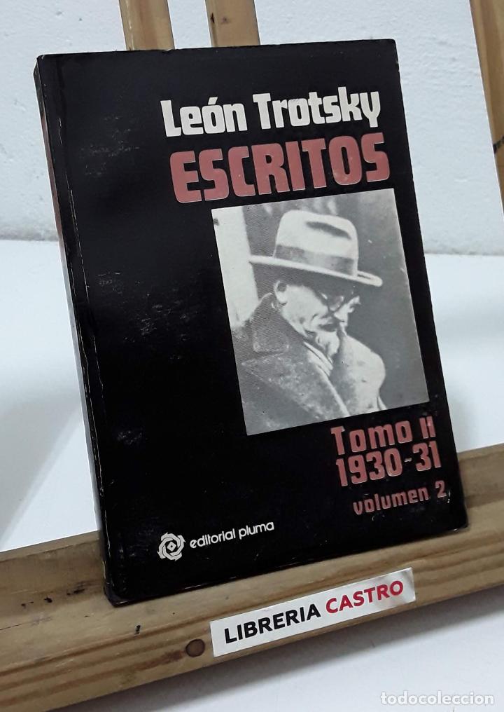 Libros: Escritos. Tomo II 1930 -31 Volumen 2 - Le&oacute;n Trotsky - Foto 1