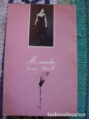 Libros: BATAILLE, GEORGES - Mi madre. - Foto 1