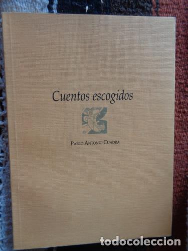 Libros: CUADRA, PABLO ANTONIO - Cuentos escogidos - Foto 1
