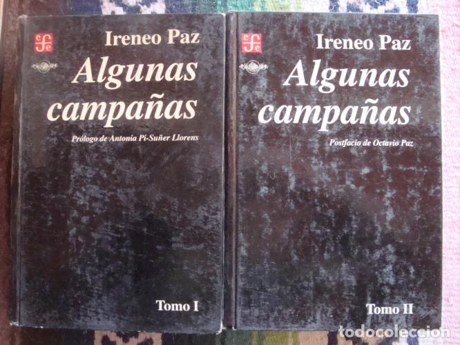 Libri di seconda mano: PAZ, IRENEO - Algunas campa&ntilde;as (Dos tomos).
