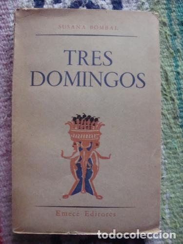 Libros: BOMBAL, SUSANA - Tres domingos - Foto 1