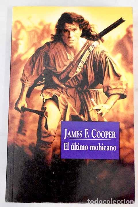 Libros: El &uacute;ltimo Mohicano - Cooper, James F. - Foto 1