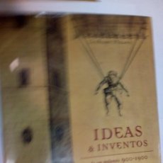 Libros: JAVIER ORDÓÑEZ IDEAS & INVENTOS DE UN MILENIO 900-1900 SA7736. Lote 314888243
