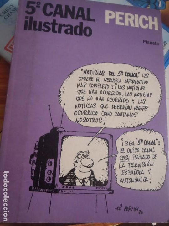 Libros: 5&ordm; CANAL ILUSTRADO - PERICH - ED. PLANETA - 1984 - Foto 1