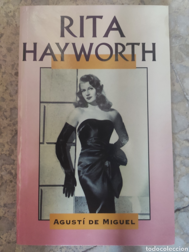Libros: Rita Hayworth. Agust&iacute; de Miguel - Foto 1