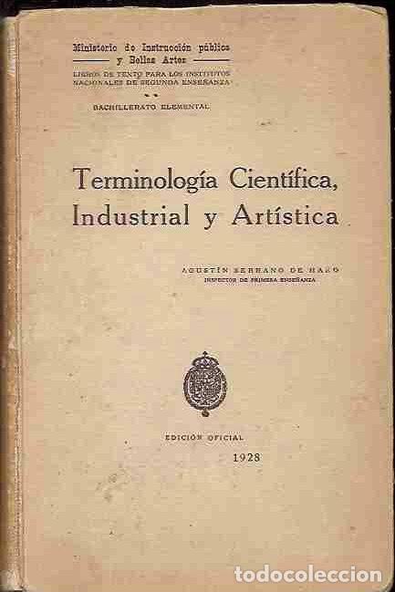 Libros: TERMINOLOGIA CIENTIFICA, INDUSTRIAL Y ARTISTICA - SERRANO DE HARO, AGUSTIN - Foto 1