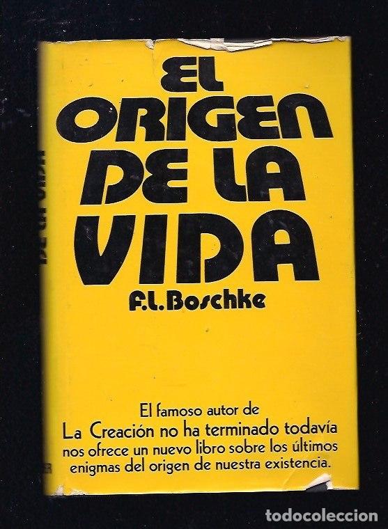 Libros: ORIGEN DE LA VIDA - EL - BOSCHKE, F. L. - Foto 2