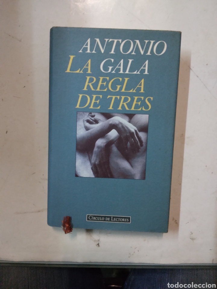 Libros: Antonio Gala, La regla de tres,C&iacute;rculo de Lectores - Foto 1