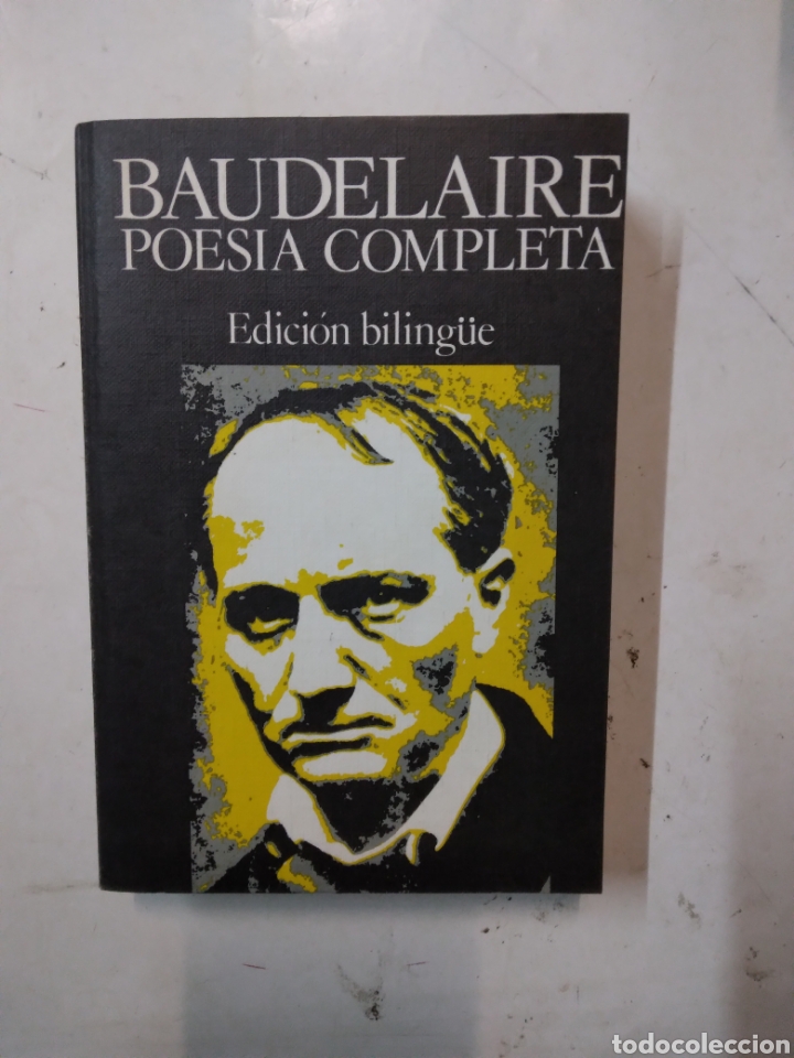 Libros: Baudelaire,Poes&iacute;a completa, edici&oacute;n bilingue - Foto 1