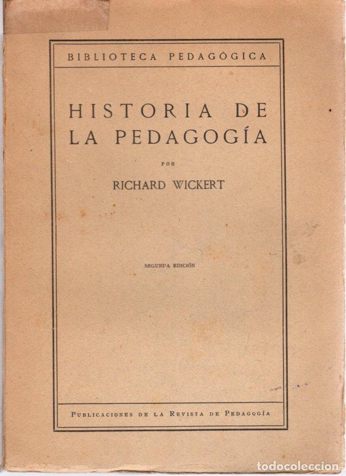 Libros: Historia de la pedagog&iacute;a - Wickert, Richard - Foto 1