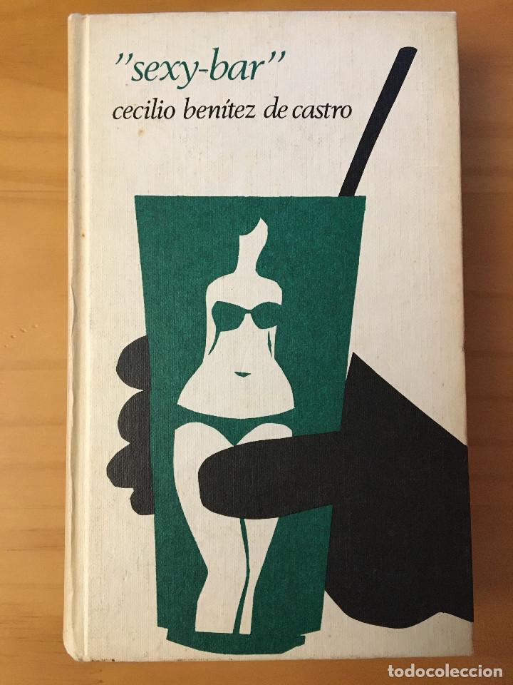 Libros: SEXY-BAR - CECILIO BENITEZ DE CASTRO - Foto 1