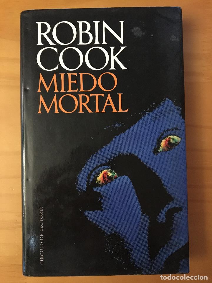 Libros: MIEDO MORTAL - ROBIN COOK - Foto 1