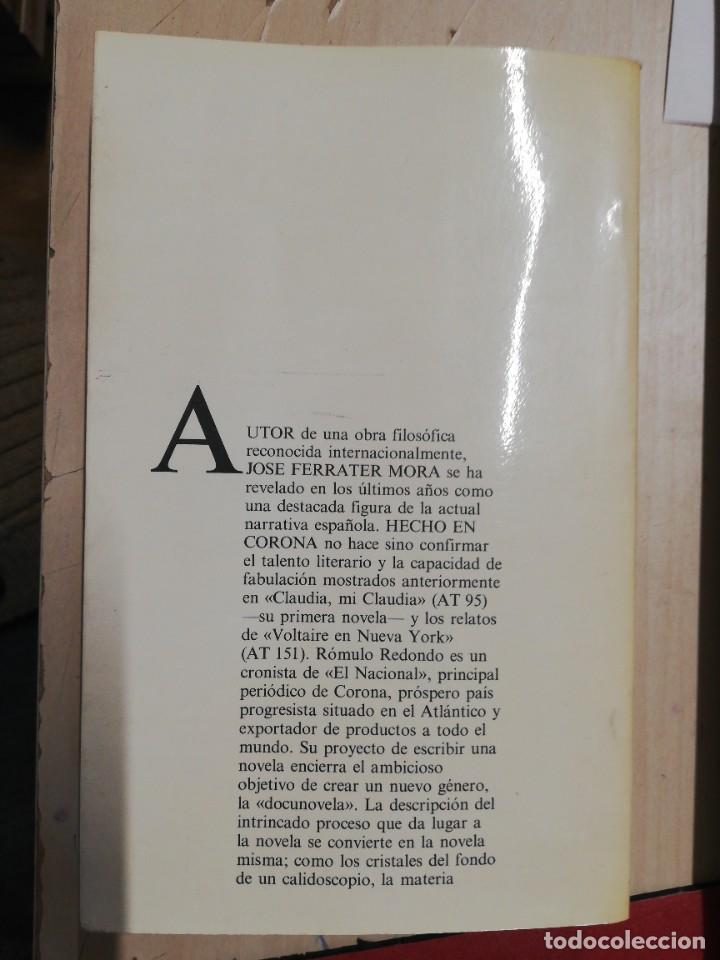 Libros: Hecho en corona. FERRATER MORA, JOS&Eacute;. -1986 - Foto 4