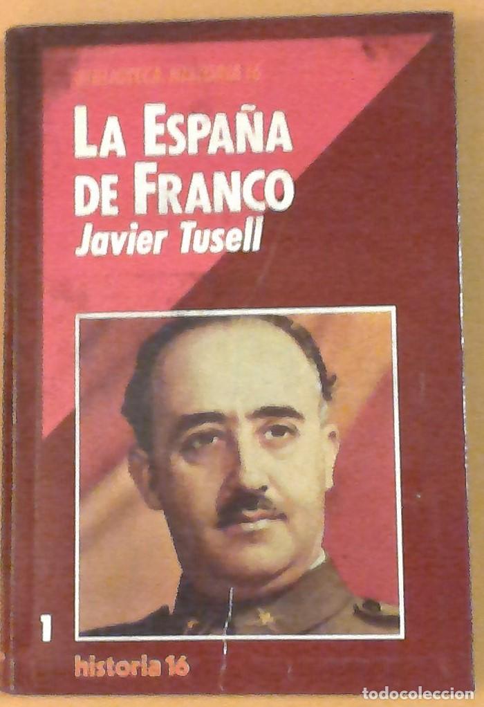 Libros: La Espa&ntilde;a de Franco - Tusell, Javier - Foto 1