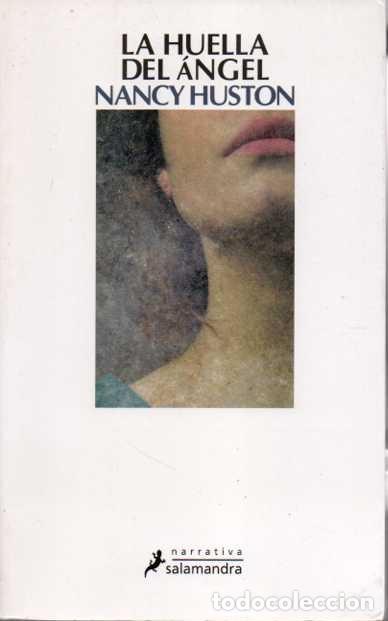 Libros: LA HUELLA DEL ANGEL. - HUSTON, Nancy. - Foto 1