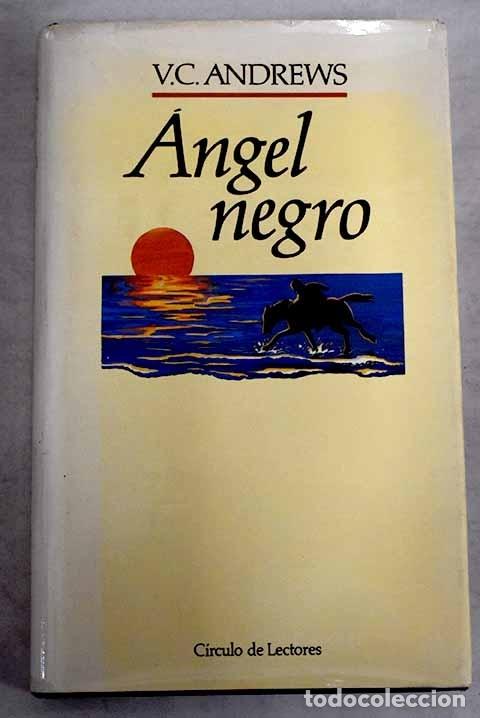 Libros: &Aacute;ngel negro.- Andrews, V. C. - Foto 1