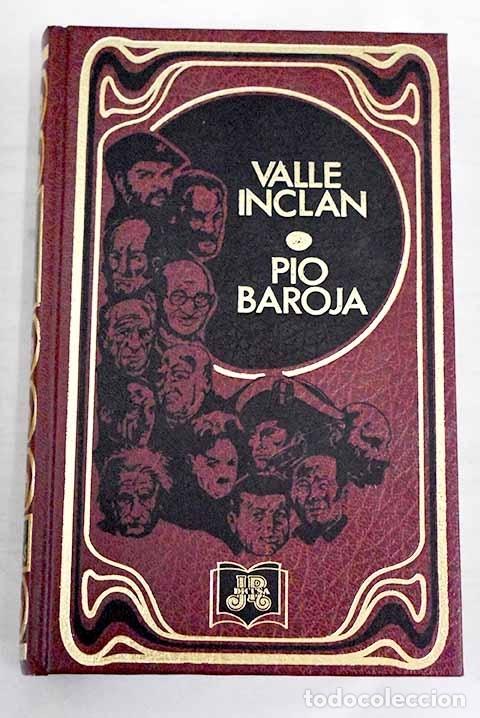 Libros: Valle-Incl&aacute;n ; P&iacute;o Baroja - Foto 1