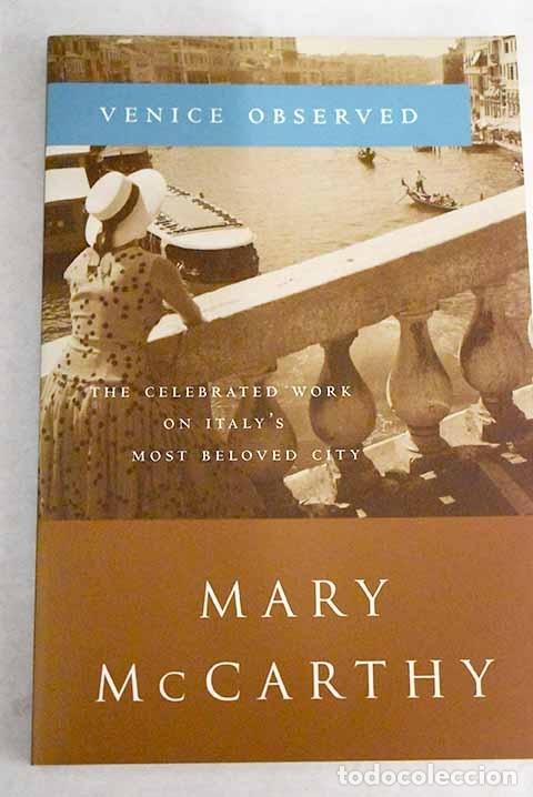 Libros: Venice observed: McCarthy, Mary.- McCarthy, Mary - Foto 1