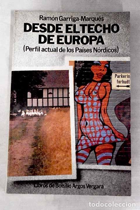 Libros: Desde el techo de Europa.- Garriga-Marques, Ram&oacute;n - Foto 1