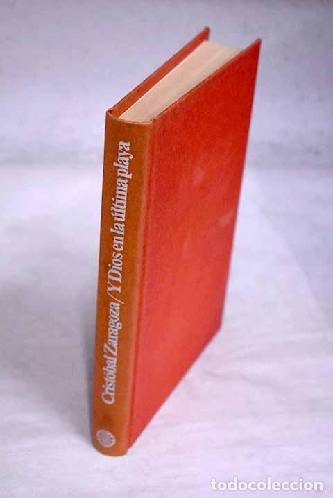 Libros: Y Dios en la &uacute;ltima playa.- Zaragoza, Crist&oacute;bal - Foto 1