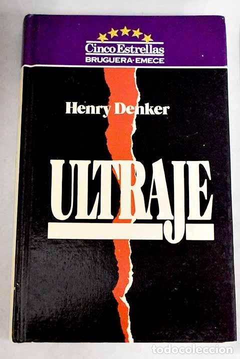 Libros: Ultraje.- Denker, Henry - Foto 1
