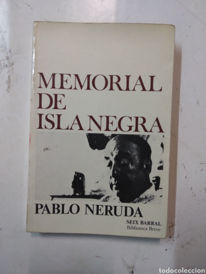 Libros: Pablo Neruda, Memorial de isla negra,Seix Barral - Foto 1