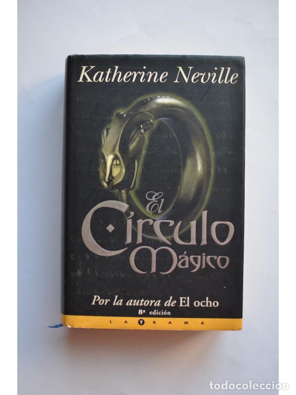 Libros: El c&iacute;rculo m&aacute;gico - NEVILLE, Katherine - Foto 1