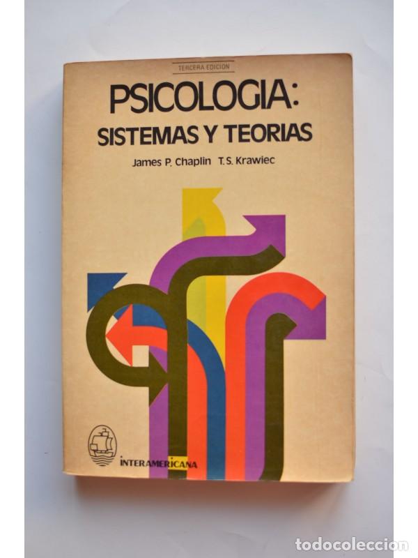 Libros: Psicolog&iacute;a: sistemas y teor&iacute;as - CHAPLIN, James P. y KRAWIEC, T. S.