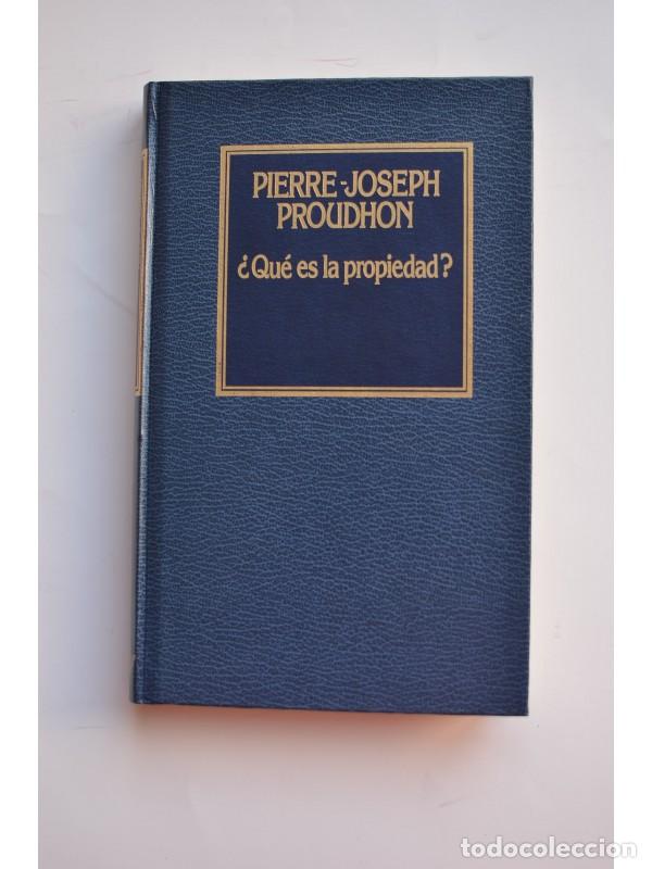 Libros: &iquest;Qu&eacute; es la propiedad? - PROUDHON,&nbsp;Pierre-Josep&nbsp; - Foto 1