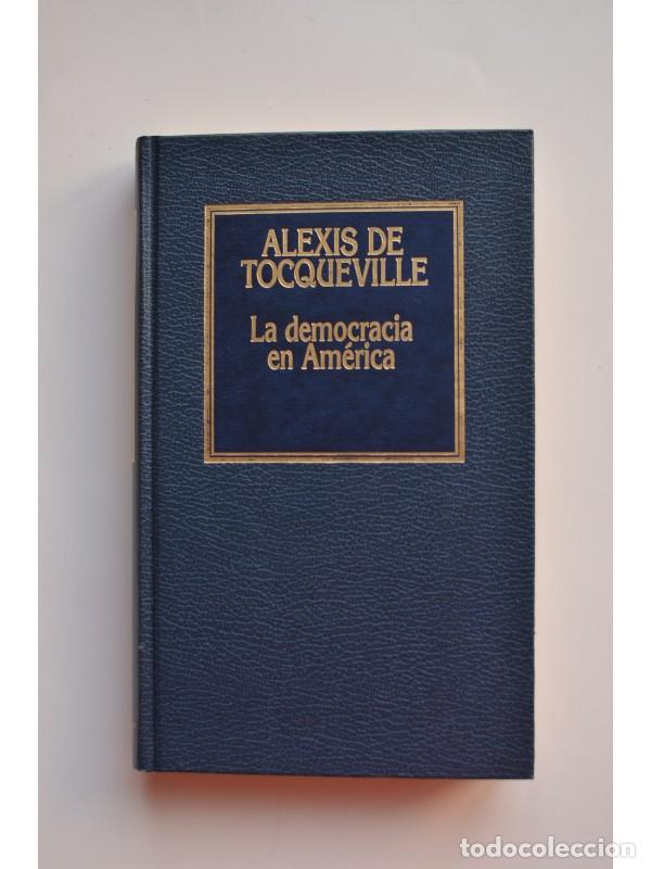 Libros: La democracia en Am&eacute;rica - TOCQUEVILLE, Alexis de - Foto 1
