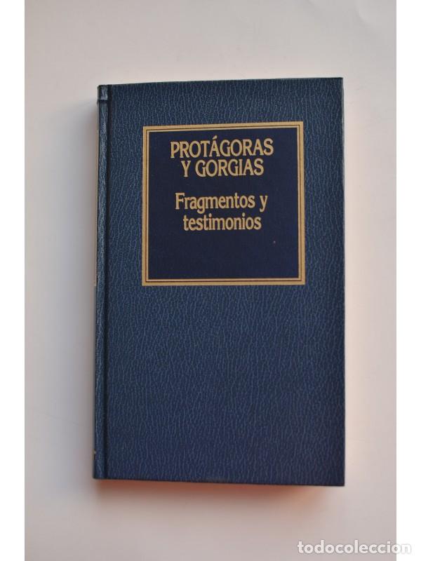 Libros: Fragmentos y testimonios - PROT&Aacute;GORAS Y GORGIAS - Foto 1